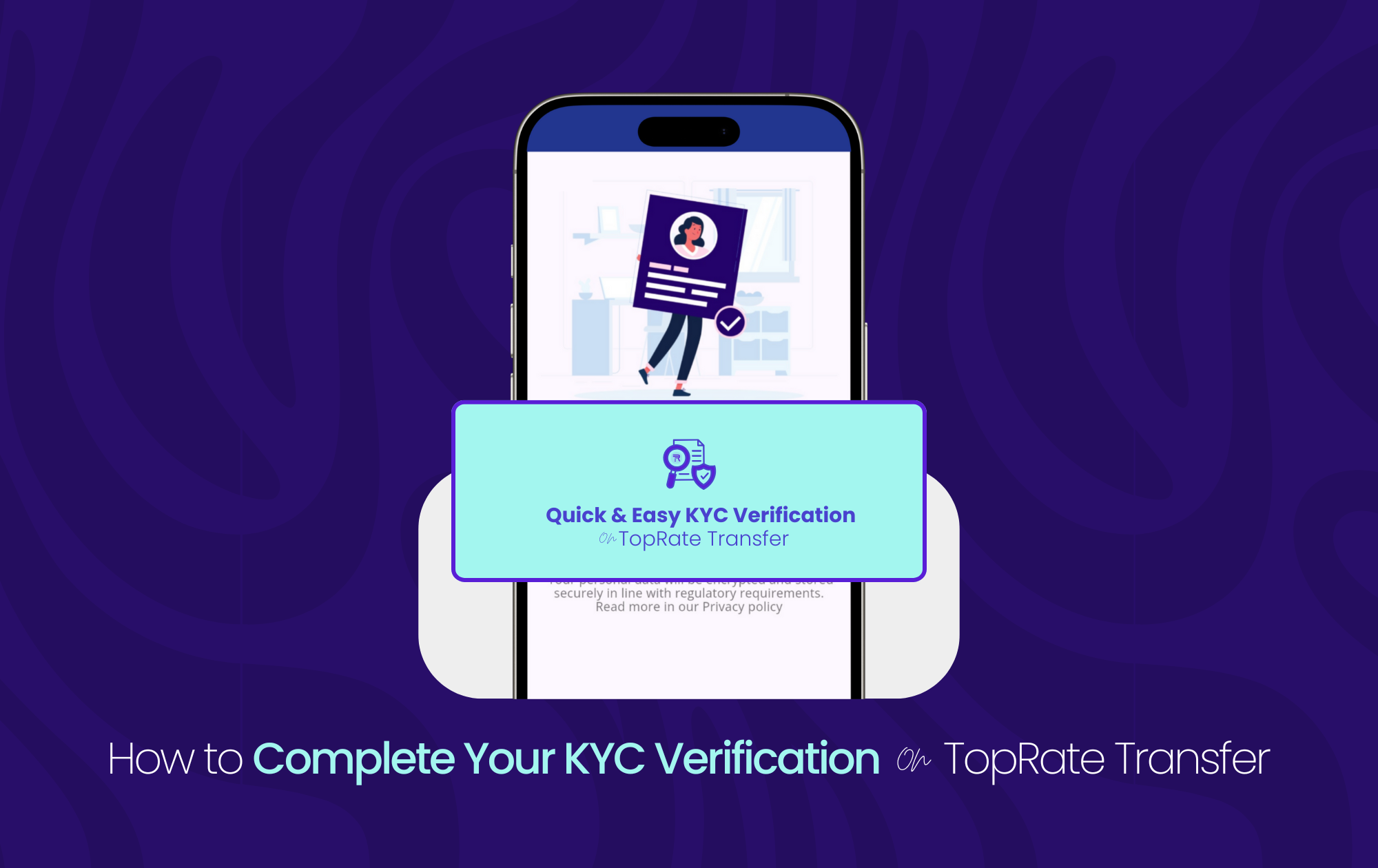 How do I complete KYC Verification on TopRate Transfer 